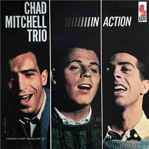 Chad Mitchell Trio - In Action download flac