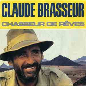 Claude Brasseur - Chasseur de rêves download flac
