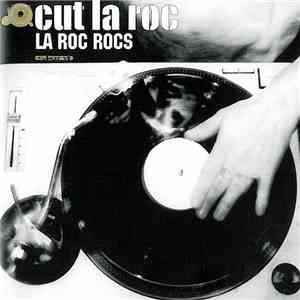 Cut La Roc - La Roc Rocs download flac