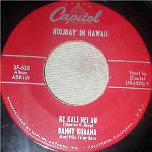 Danny Kuaana And His Islanders - Holiday In Hawaii download flac