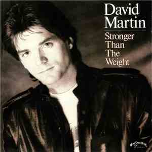 David Martin - Stronger Than The Weight download flac