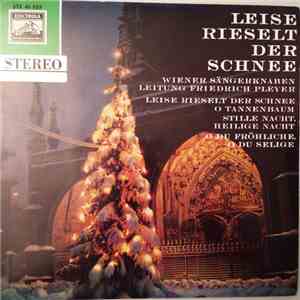 Die Wiener Sängerknaben, Friedrich Pleyer, Ferdinand Grossmann - Leise Rieselt Der Schnee download flac