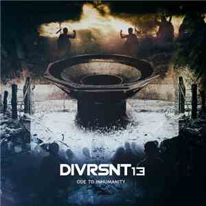 DIVRSNT13 - Ode To Inhumanity download flac