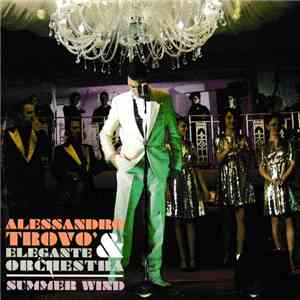 Elegante Orchestra, Alessandro Trovo - Summer Wind download flac