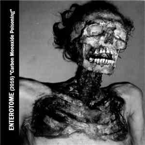 Enterotome - Carbon Monoxide Poisoning download flac