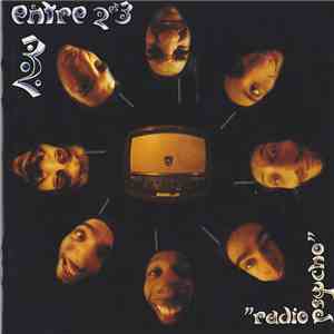 Entre 2 et 3 - "Radio Psycho" download flac