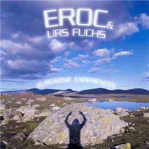 Eroc & Urs Fuchs - Eurosonic Experiences download flac