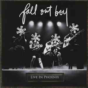 Fall Out Boy - Live In Phoenix download flac