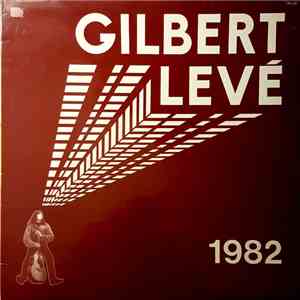 Gilbert Levé - 1982 download flac