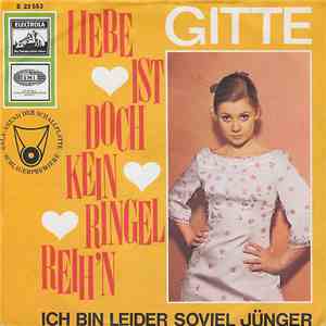 Gitte - Liebe Ist Doch Kein Ringelreih'n download flac