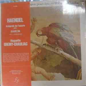 Haendel, Huguette Gremy Chauliac - Intégrale De L'Œuvre Pour Clavecin Vol.1: La Jeunesse download flac