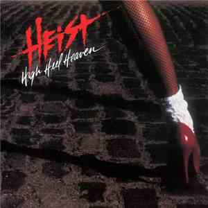 Heist  - High Heel Heaven download flac