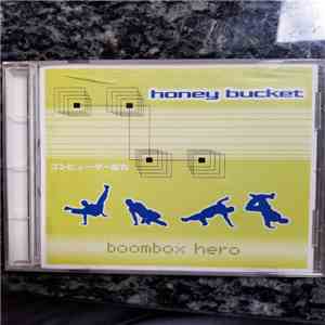 Honey Bucket  - Boombox Hero download flac
