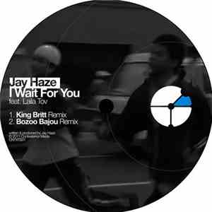 Jay Haze & Reboot - I Wait For You / My Baby Knows (Remixes) download flac