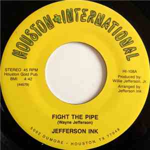 Jefferson Ink - Fight The Pipe / You Should Be Dancin' download flac