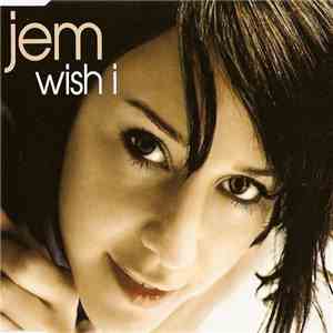 Jem - Wish I download flac