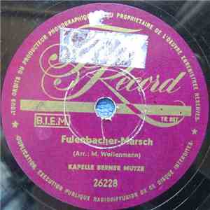Kapelle Berner Mutze - Fulenbacher-Marsch / Der Gsatzlig download flac