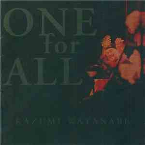 Kazumi Watanabe - One For All download flac