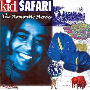 Kid Safari - The Romantic Heroes download flac