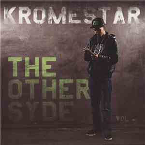 Kromestar - The Other Syde Vol. One FLAC album