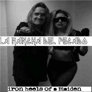 La Mancha Del Pecado - Iron Heels Of A Maiden download flac