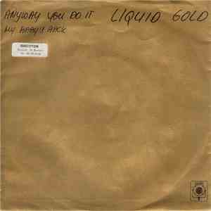 Liquid Gold - Anyway You Do It download flac
