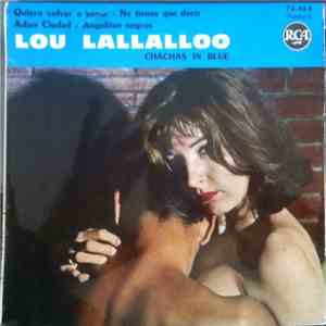 Lou Lallalloo - Chachas In Blue download flac