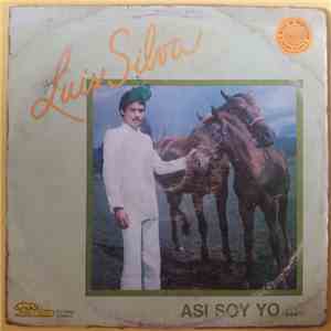 Luis Silva - Asi Soy Yo... download flac