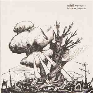 Nihil Verum - Hibacu Jimocu download flac