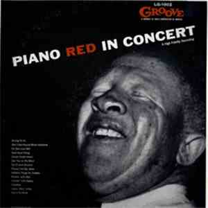 Piano Red - In Concert download flac