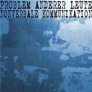 Problem Anderer Leute - Nonverbale Kommunikation download flac