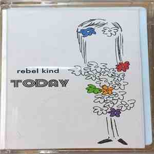 Rebel Kind - Today download flac