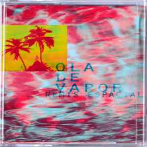 Remis Espacial - Ola De Vapor download flac