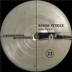 Remon Petrick - Fatality E.P. download flac