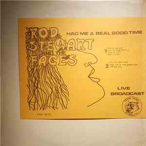 Rod Stewart & Faces  - Had Me A Real Good Time download flac