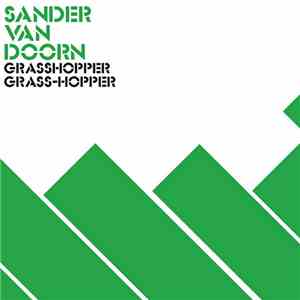 Sander van Doorn - Grasshopper / Grass-Hopper FLAC album