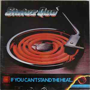 Status Quo - If You Can't Stand The Heat download flac