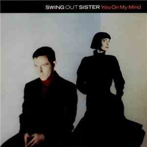 Swing Out Sister - You On My Mind download flac