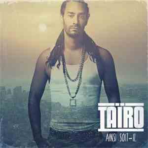 Taïro - Ainsi Soit-Il download flac