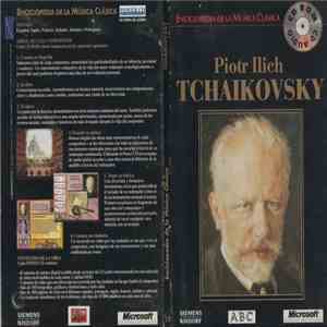 Tchaikovsky - Piotr Illitch Tchaïkovsky download flac