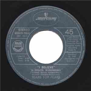Tears For Fears - I Believe (A Soulful Re-Recording) download flac