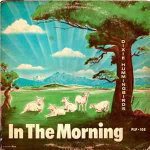 The Dixie Hummingbirds - In The Morning download flac