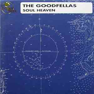 The Goodfellas  - Soul Heaven download flac