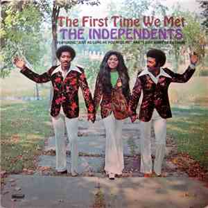 The Independents - The First Time We Met download flac