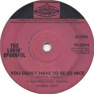 The Lovin' Spoonful - You Didn't Have To Be So Nice download flac