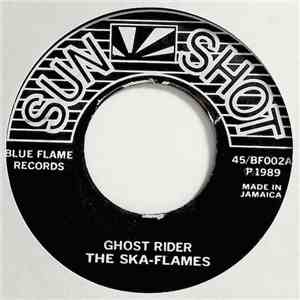 The Ska Flames - Ghost Rider / Reconfirmation download flac