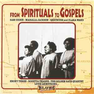 Various - Blues Forever - From Spirituals To Gospel (The Best Of) download flac