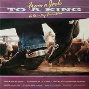 Various - From A Jack To A King - 16 Country Favourites download flac