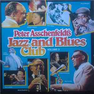 Various - Peter Asschenfeldt's Jazz And Blues Club Volume 3 download flac