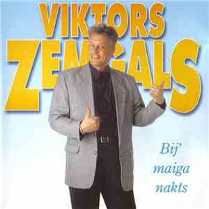 Viktors Zemgals - Bij' Maiga Nakts download flac